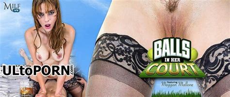 MilfVR.com: Meggan Mallone - Balls In Her Court 2.75 GB ...